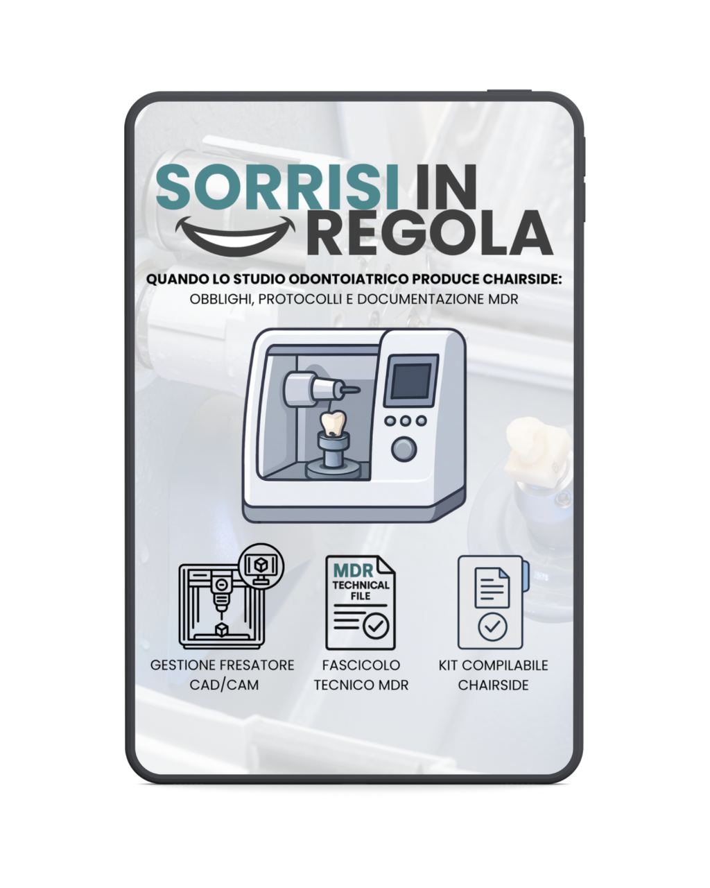 SORRISI IN REGOLA: QUANDO LO STUDIO ODONTOIATRICO PRODUCE CHAIRSIDE