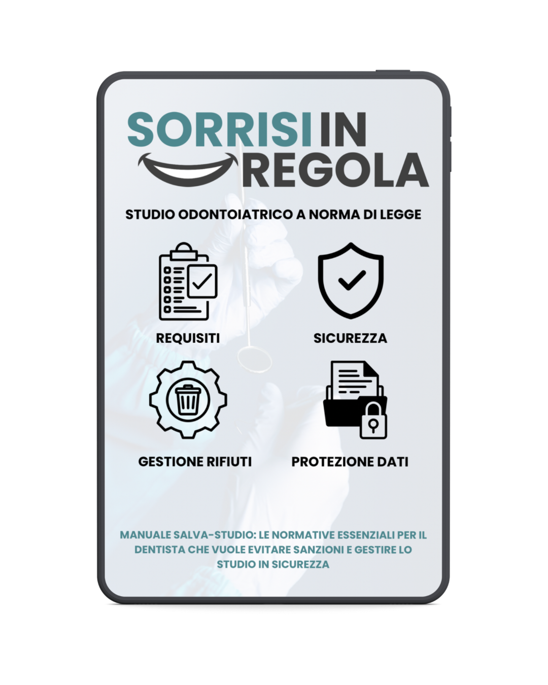 SORRISI IN REGOLA: STUDIO ODONTOIATRICO A NORMA DI LEGGE
